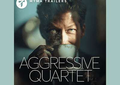 Aggressive Quartet Trailer for MYMA Music Agency